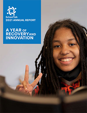 thumbnail - SchoolTalk 2021 Annual Report: A Year of Recovery and Innovation