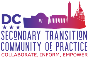 Logo - D.C. Secondary Transition Community of Practice: Collaborate. Inform. Empower.